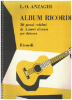Picture of Album Ricordi, 30 Celebrated Pieces for Classical Guitar, ed. Luigi Oreste Anzaghi