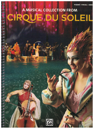 Picture of A Musical Collection from Cirque du Soleil, Rene Dupere/ Philippe Leduc/ Benoit Jutras/ Violaine Corradi/ Simon Carpentier/ Jean-Francois Cote/ Francis Collard