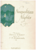 Picture of Neapolitan Nights, Harry D. Kerr & J. S. Zamecnik, med-hi voice solo