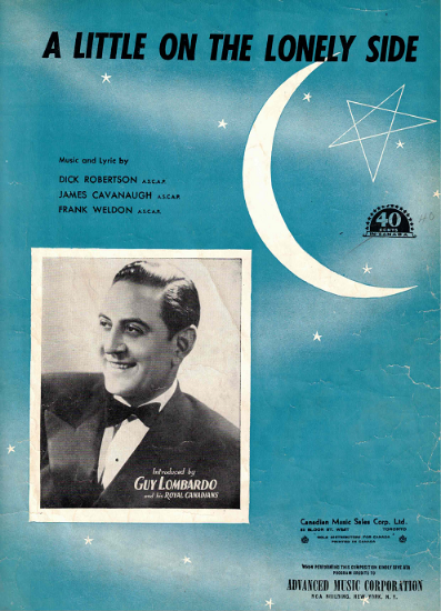 Picture of A Little on the Lonely Side, Dick Robertson/ James Cavanaugh/ Frank Weldon, popularized by Guy Lombardo