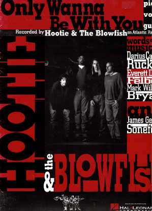 Picture of Only Wanna Be With You, Darius Carlos Rucker et al, recorded by Hootie and the Blowfish