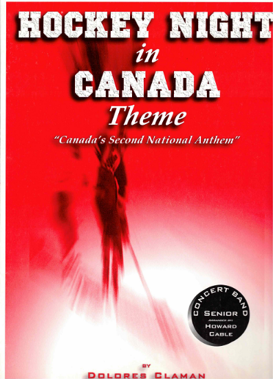Picture of Hockey Night in Canada Theme, Dolores Claman, arr. for Senior Concert Band by Howard Cable