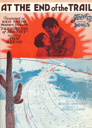 Picture of At the End of the Trail, Bernie Grossman & Arthur Lange, sheet music