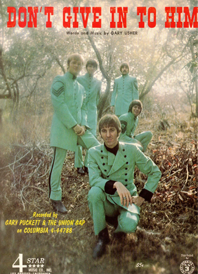 Picture of Don't Give in to Him, Gary Usher, recorded by Gary Puckett & the Union Gap