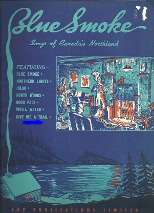 Picture of Blue Smoke, Songs of Canada's Northland, Norton W. Kingsland