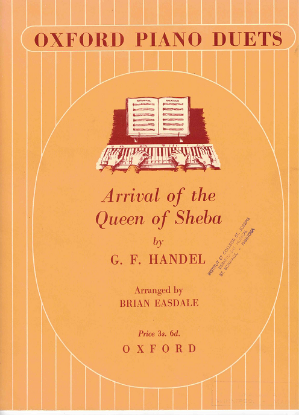 Picture of Arrival of the Queen of Sheba, G. F. Handel, arr. for piano duet by Brian Easdale