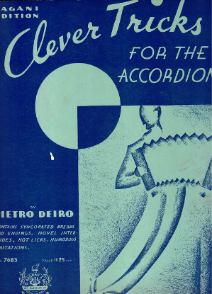 Picture of Clever Tricks for the Accordion, Pitro Deiro