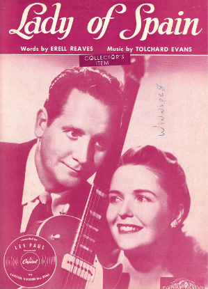 Picture of Lady of Spain, Erell Reaves & Tolchard Evans, recorded by Les Paul & Mary Ford