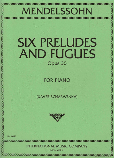 Picture of Six Preludes & Fugues Opus 35, Felix Mendelssohn, ed. Xavier Scharwenka, piano solo