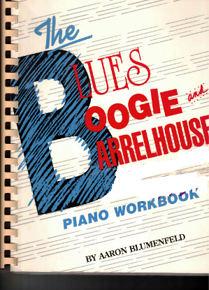 Picture of The Blues Boogie and Barrelhouse Piano Workbook, Aaron Blumenfeld