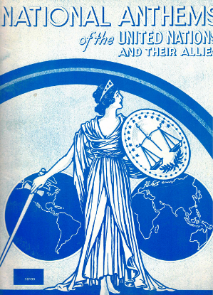 Picture of National Anhems of the United Nations and their Allies, ed. Lorraine Noel Finley/ Bryceson Treharne/ Robert Schirmer