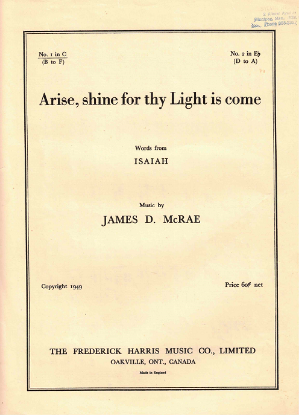 Picture of Arise Shine for Thy Light is Come, James D. McRae, low voice, key of C