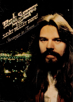 Picture of Stranger in Town, Bob Seger & the Silver Bullet Band