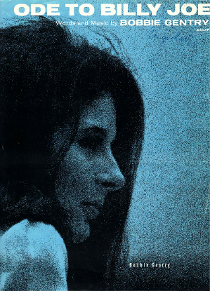 Picture of Ode to Billy Joe, written &, recorded by Bobbie Gentry