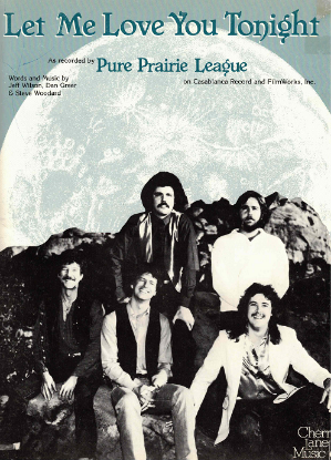 Picture of Let Me Love You Tonight, Jeff Wilson/ Dan Greer / Steve Woodard, recorded by Pure Prairie League