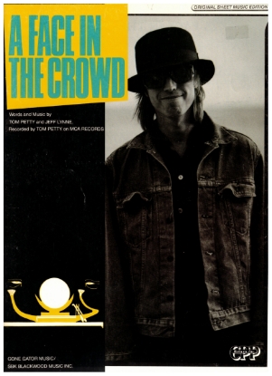 Picture of A Face in the Crowd, Tom Petty & Jeff Lynne, recorded by Tom Petty