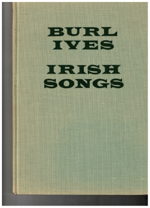 Picture of Irish Songs, Burl Ives, piano accompaniments by Michael Bowles